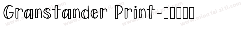 Granstander Print字体转换